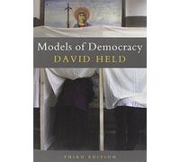 Models of Democracy, 3rd Edition