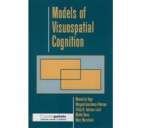 Models of Visuospatial Cognition (Counterpoints: Cognition, Memory, and Language)