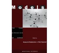 Models: The Third Dimension of Science (Writing Science)