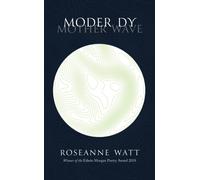 Moder Dy - a New Statesman Book of the Year 2019: Polygon New Poets