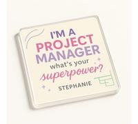 Modern Acrylic Coaster Gift - Empowering Project Manager Design with Personalised Name for Desk or Home