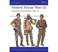 MODERN AFRICAN WARS 2 Angola and Mocanbique Osprey Men-at-Arms 202