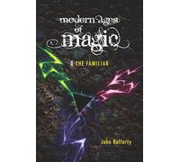Modern Ages of Magic - The Familiar: 1