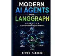 Modern AI Agents with LangGraph: From Simple Tools to Autonomous Multi-Agent Workflows