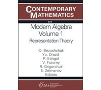 Modern Algebra Volume 1 : Representation Theory