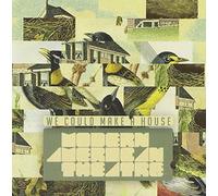 Modern American Theatre - We Could Make a House
