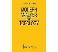 Modern Analysis and Topology (Universitext) – Springer Verlag