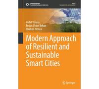Modern Approach of Resilient and Sustainable Smart Cities (Sustainable Development Goals Series)