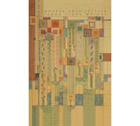 Modern Architecture - Being the Kahn Lectures for 1930