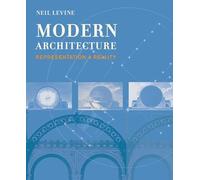 Modern Architecture: Representation and Reality