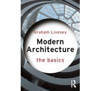 Modern Architecture: The Basics – Routledge