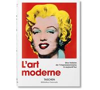 Modern Art: A History from Impressionism to Today (Bibliotheca Universalis)