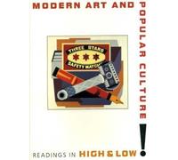 Modern Art and Popular Culture: Readings in High and Low