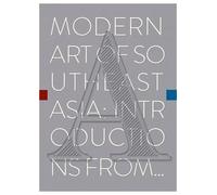 Modern Art of Southeast Asia – Introductions from A to Z – Prestel