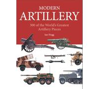 Modern Artillery: 300 Artillery Pieces (Mini Expert Guides)