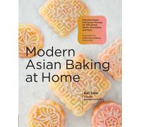 Modern Asian Baking at Home by Kat Lieu (Hardback Book)