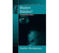 Modern Babylon?: Prostituting Children in Thailand: 2 (Fertility, Reproduction and Sexuality: Social and Cultural Perspectives, 2)