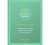 Modern Baker: A New Way To Bake