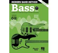 Modern Band - Bass - A beginner's Guide for Group or Private Instruction. Book/Audio Online: 1