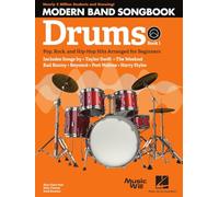 Modern Band Method Drums Songbook 1.: Pop, Rock, and Hip-HOP Hits Arranged for Beginners