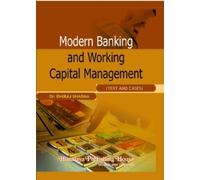 Modern Banking & Working Capital Management: (Text & Cases]