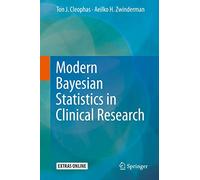 Modern Bayesian Statistics in Clinical Research