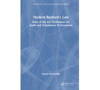Modern Benford’s Law : State of the Art Techniques for Audit and Compliance Professionals