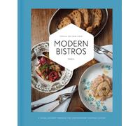 Modern Bistros Paris: A visual journey through the contemporary Parisian cuisine