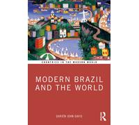 Modern Brazil and the World