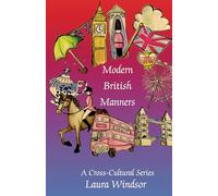 Modern British Manners - A Cross Cultural Series