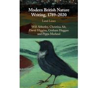 Modern British Nature Writing, 1789-2020: Land Lines