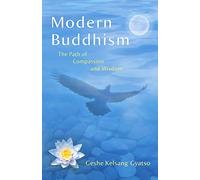 Modern Buddhism: The Path of Compassion and Wisdom
