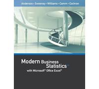 Modern Business Statistics with Microsoft®Office Excel® (with XLSTAT Education Edition Printed Access®Card)