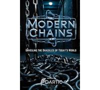 Modern Chains: Unveiling The Shackles of Today's World