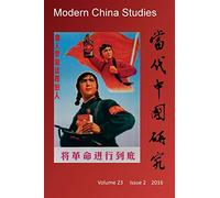Modern China Studies: China's Cultural Revolution: A 50-Year Review: Volume 23