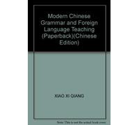 Modern Chinese Grammar and Foreign Language Teaching (Paperback)(Chinese Edition)