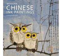Modern Chinese Ink Paintings: A Century of New Directions