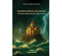 MODERN CHURCH CHALLENGES: Ecumenism, Homosexuality, Yoga & More!