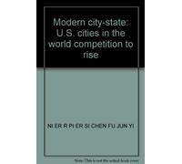 Modern city-state: U.S. cities in the world competition to rise