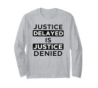 Modern Civic Pride Design Justice Delayed Message Long Sleeve T-Shirt