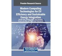 Modern Computing Technologies for EV Efficiency and Sustainable Energy Integration