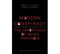 Modern Conspiracy The Importance of Being Paranoid Emma A. Jane P