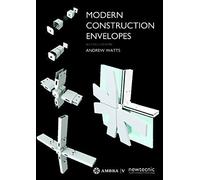 [(Modern Construction Envelopes )] [Author: Andrew Watts] [Feb-2014]