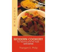 Modern Cookery: Vol. 2: For Teaching and the Trade