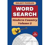 Modern Country Music Word Search Volume 2: Fun and Engaging 1990s-2020s Country Music Puzzles for Adults