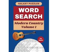 Modern Country Word Search Volume 1: Fun and Challenging 1990s-2020s Country Music Puzzles for Adults