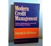 Modern Credit Management: A Study of the Management of Trade Credit Under Inflationary Conditions