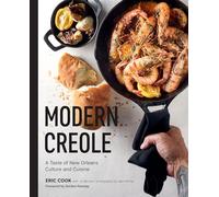 Modern Creole: A Taste of New Orleans Culture and Cuisine