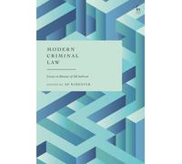 Modern Criminal Law : Essays in Honour of GR Sullivan