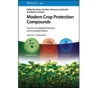 Modern Crop Protection Compounds, Volume 1 : Herbicides
